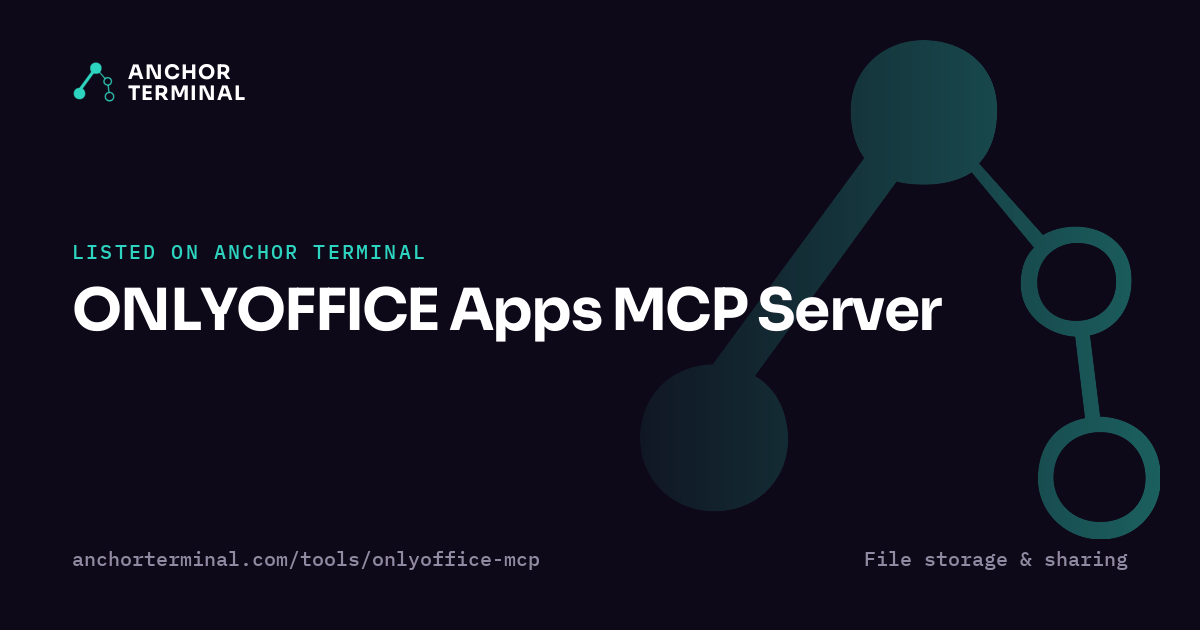 ONLYOFFICE Apps MCP Server, listed on Anchor Terminal, dark sharing image