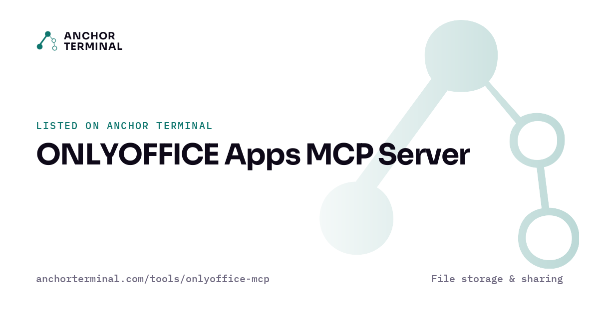 ONLYOFFICE Apps MCP Server, listed on Anchor Terminal, light sharing image