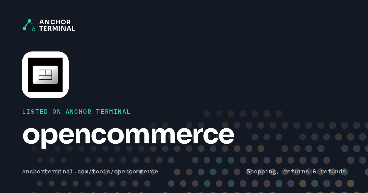 opencommerce, listed on Anchor Terminal, dark sharing image