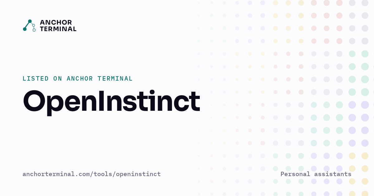 OpenInstinct, listed on Anchor Terminal, light sharing image