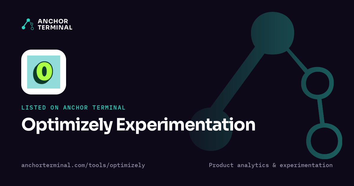 Optimizely Experimentation, listed on Anchor Terminal, dark sharing image