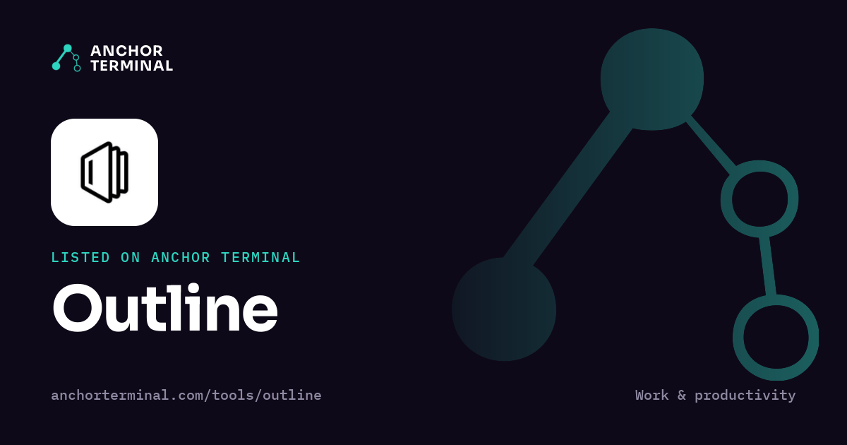 Outline, listed on Anchor Terminal, dark sharing image