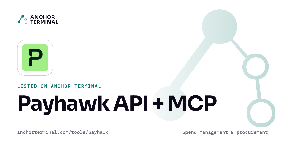 Payhawk API + MCP, listed on Anchor Terminal, light sharing image