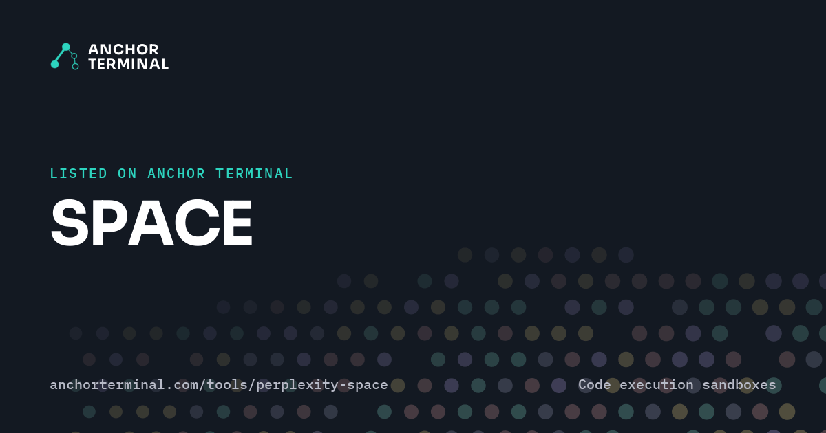 SPACE, listed on Anchor Terminal, dark sharing image