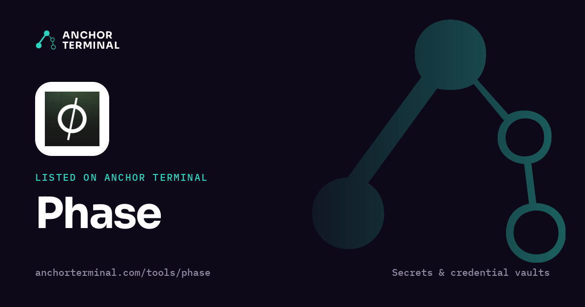 Phase, listed on Anchor Terminal, dark sharing image
