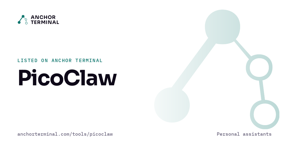 PicoClaw, listed on Anchor Terminal, light sharing image
