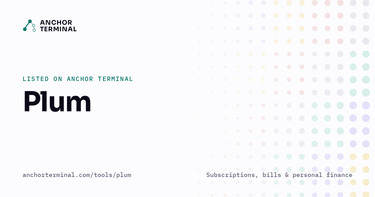 Plum, listed on Anchor Terminal, light sharing image