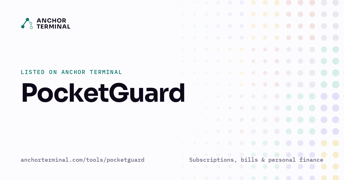 PocketGuard, listed on Anchor Terminal, light sharing image