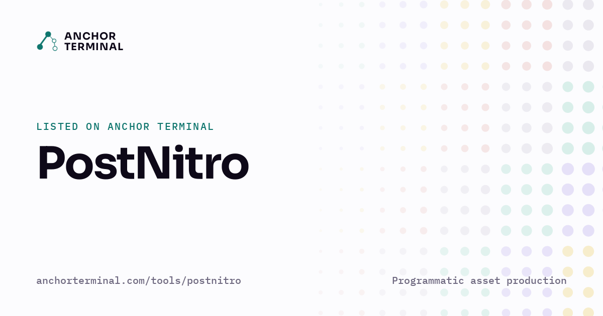 PostNitro, listed on Anchor Terminal, light sharing image
