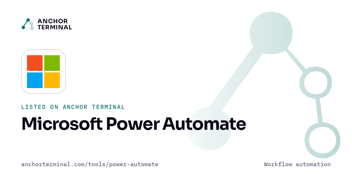 Microsoft Power Automate, listed on Anchor Terminal, light sharing image