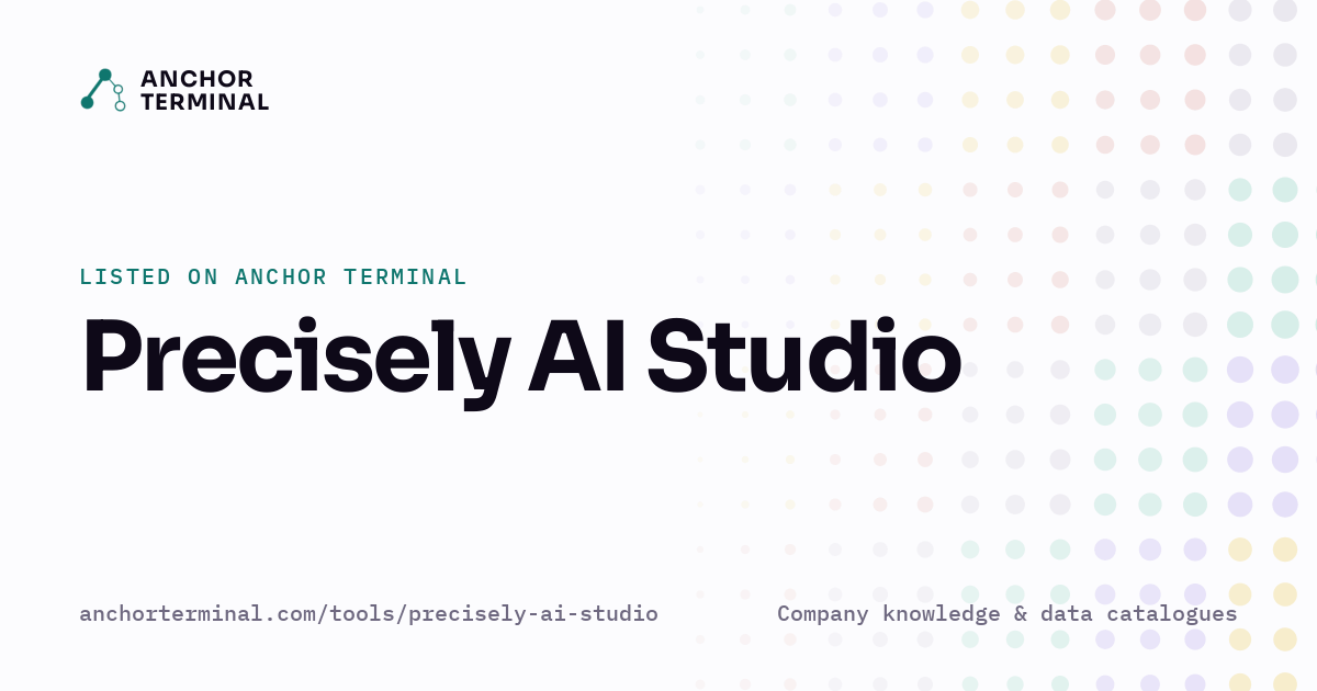 Precisely AI Studio, listed on Anchor Terminal, light sharing image