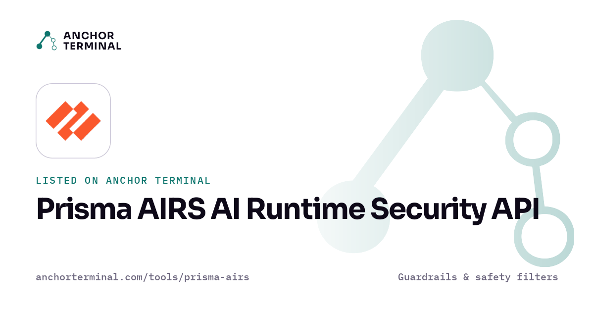 Prisma AIRS AI Runtime Security API, listed on Anchor Terminal, light sharing image