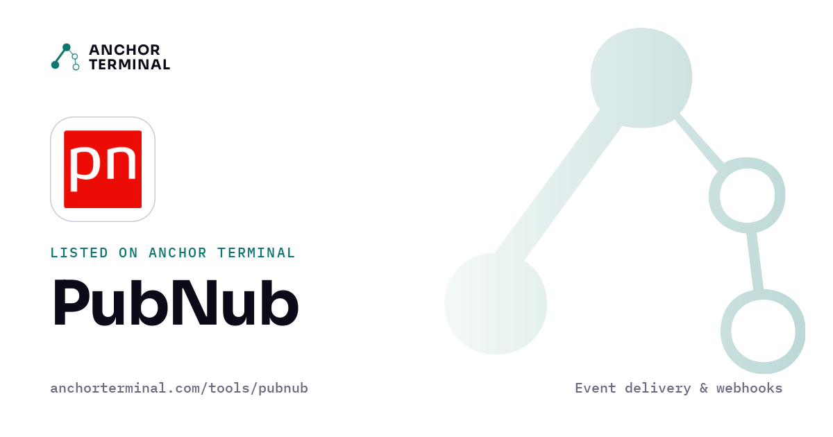 PubNub, listed on Anchor Terminal, light sharing image