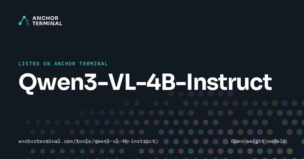 Qwen3-VL-4B-Instruct, listed on Anchor Terminal, dark sharing image