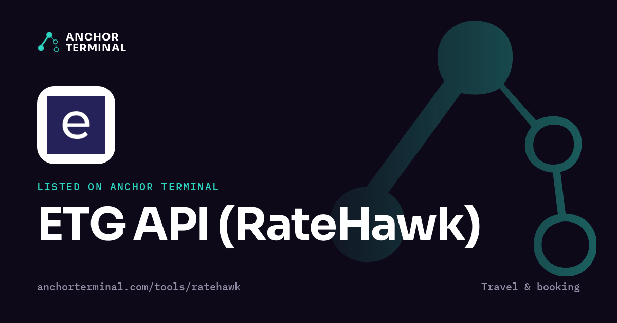 ETG API (RateHawk), listed on Anchor Terminal, dark sharing image