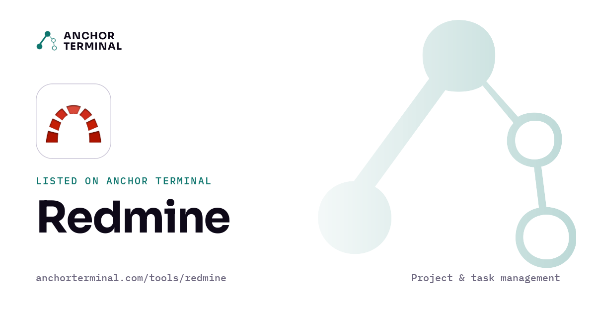 Redmine, listed on Anchor Terminal, light sharing image