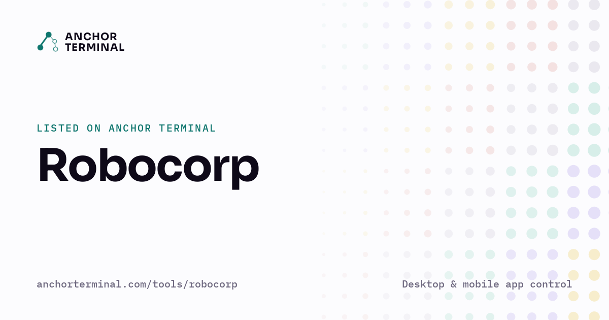 Robocorp, listed on Anchor Terminal, light sharing image