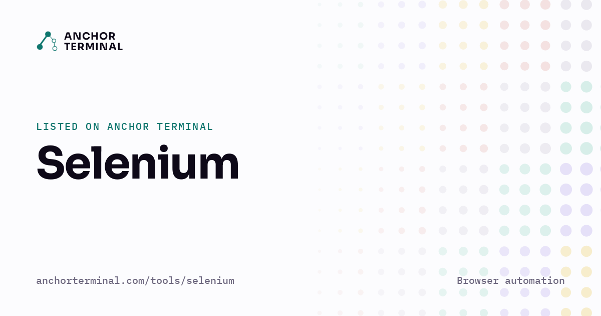 Selenium, listed on Anchor Terminal, light sharing image