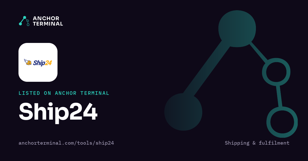 Ship24, listed on Anchor Terminal, dark sharing image