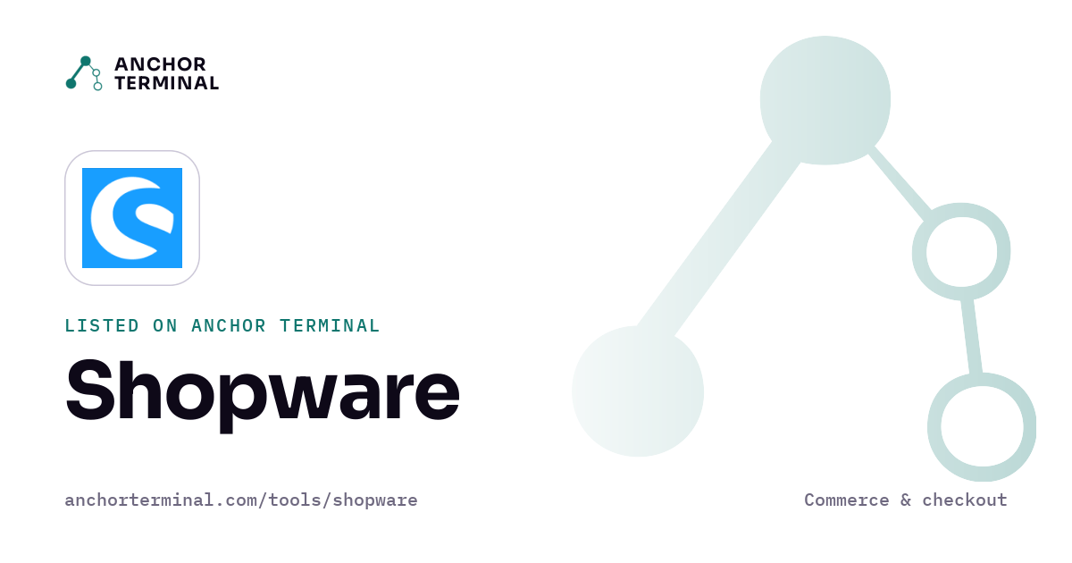 Shopware, listed on Anchor Terminal, light sharing image