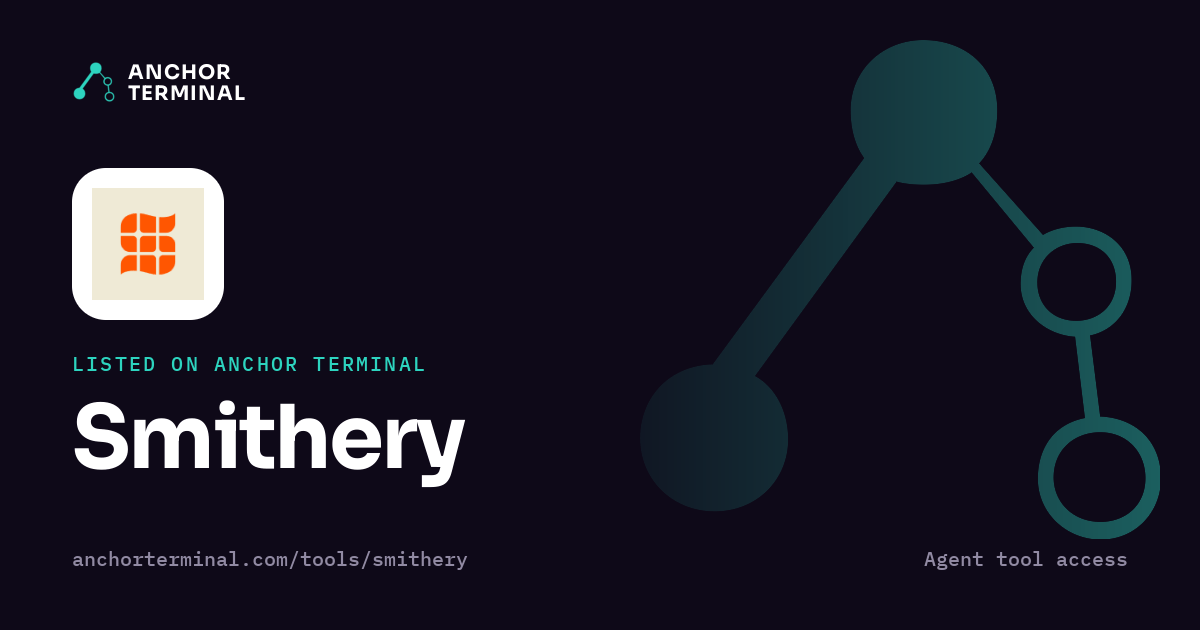 Smithery, listed on Anchor Terminal, dark sharing image