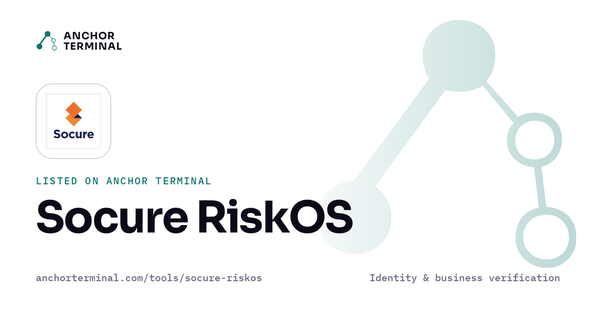 Socure RiskOS, listed on Anchor Terminal, light sharing image