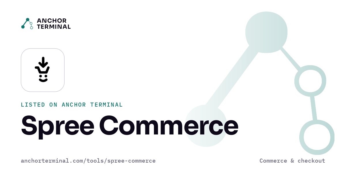Spree Commerce, listed on Anchor Terminal, light sharing image
