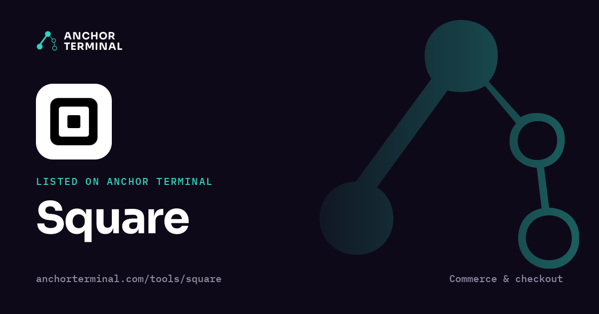 Square, listed on Anchor Terminal, dark sharing image