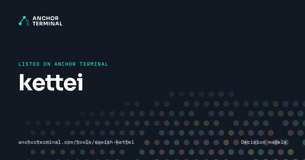 kettei, listed on Anchor Terminal, dark sharing image