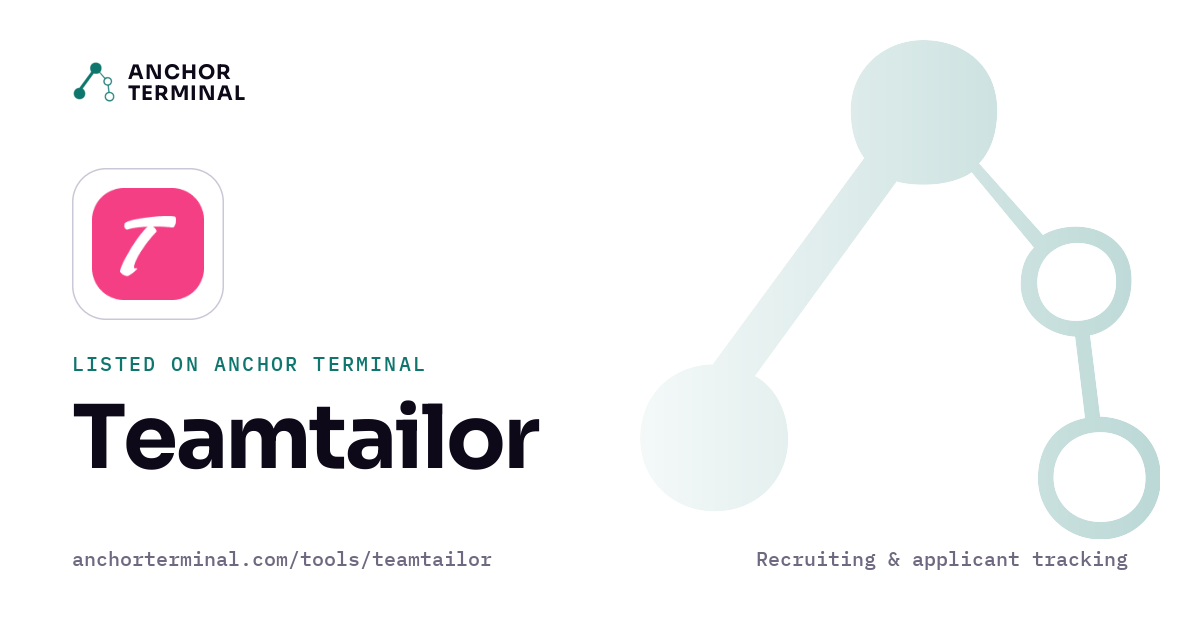 Teamtailor, listed on Anchor Terminal, light sharing image