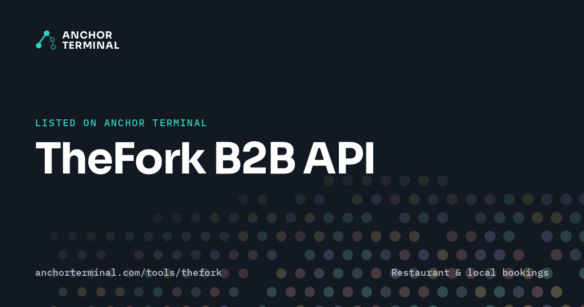 TheFork B2B API, listed on Anchor Terminal, dark sharing image