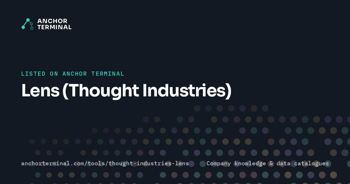 Lens (Thought Industries), listed on Anchor Terminal, dark sharing image