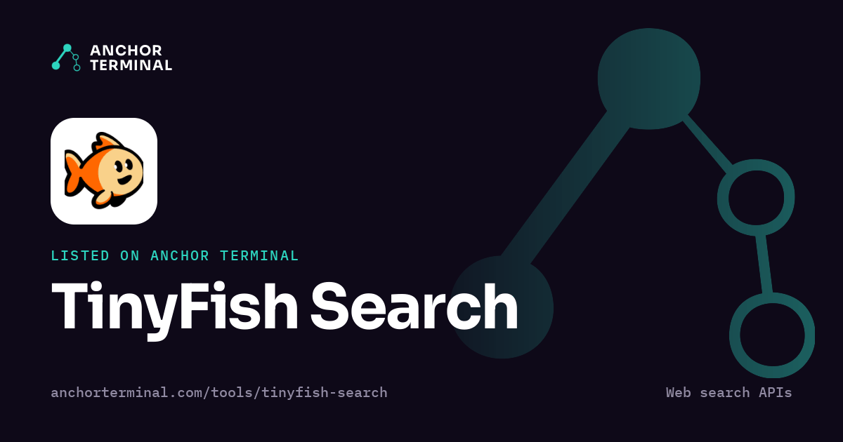 TinyFish Search, listed on Anchor Terminal, dark sharing image