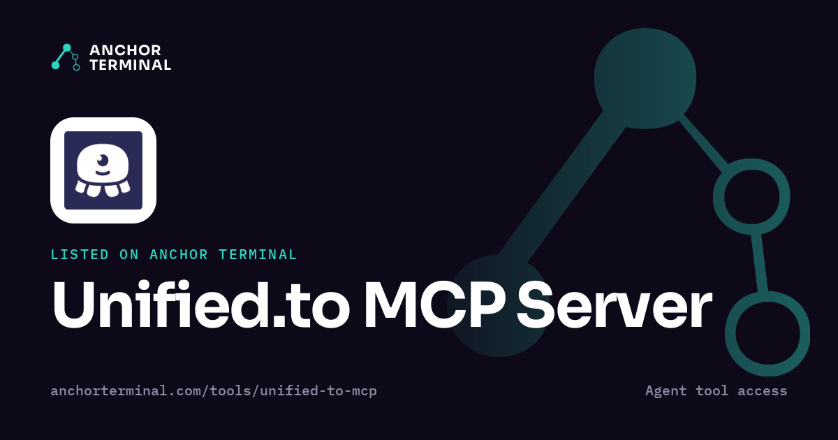 Unified.to MCP Server, listed on Anchor Terminal, dark sharing image
