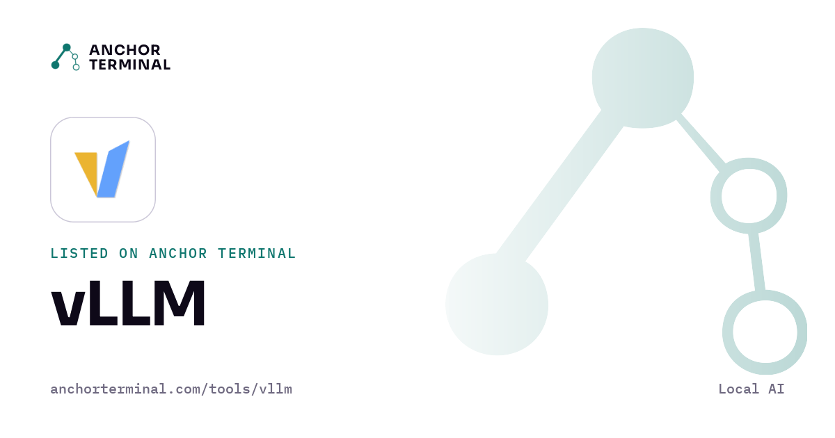 vLLM, listed on Anchor Terminal, light sharing image