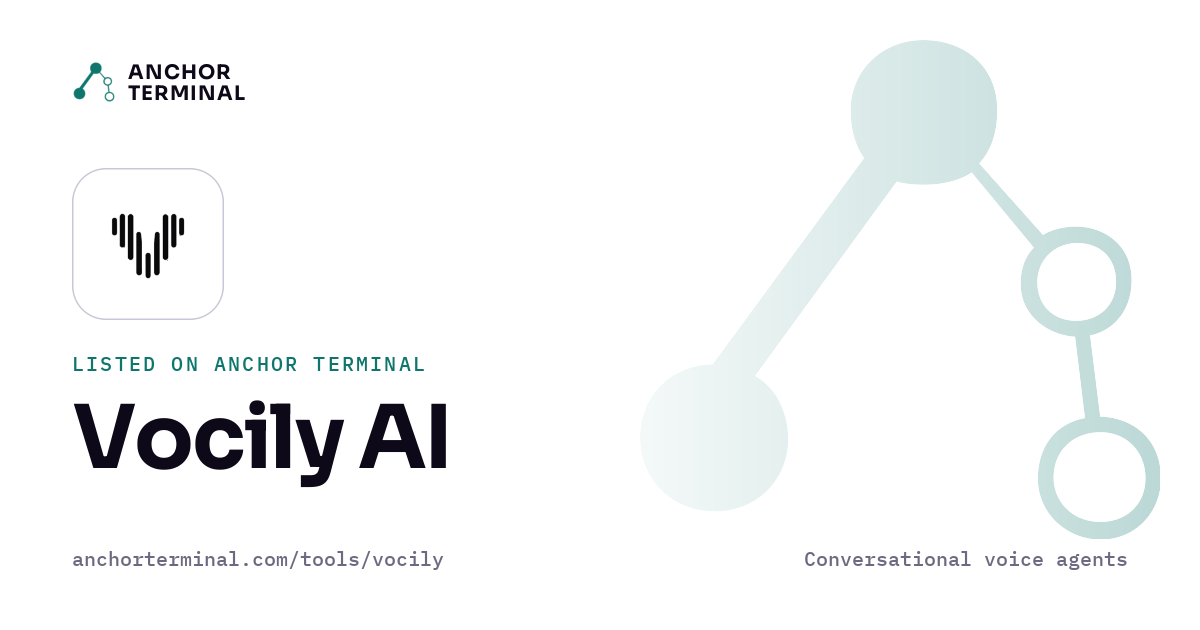 Vocily AI, listed on Anchor Terminal, light sharing image