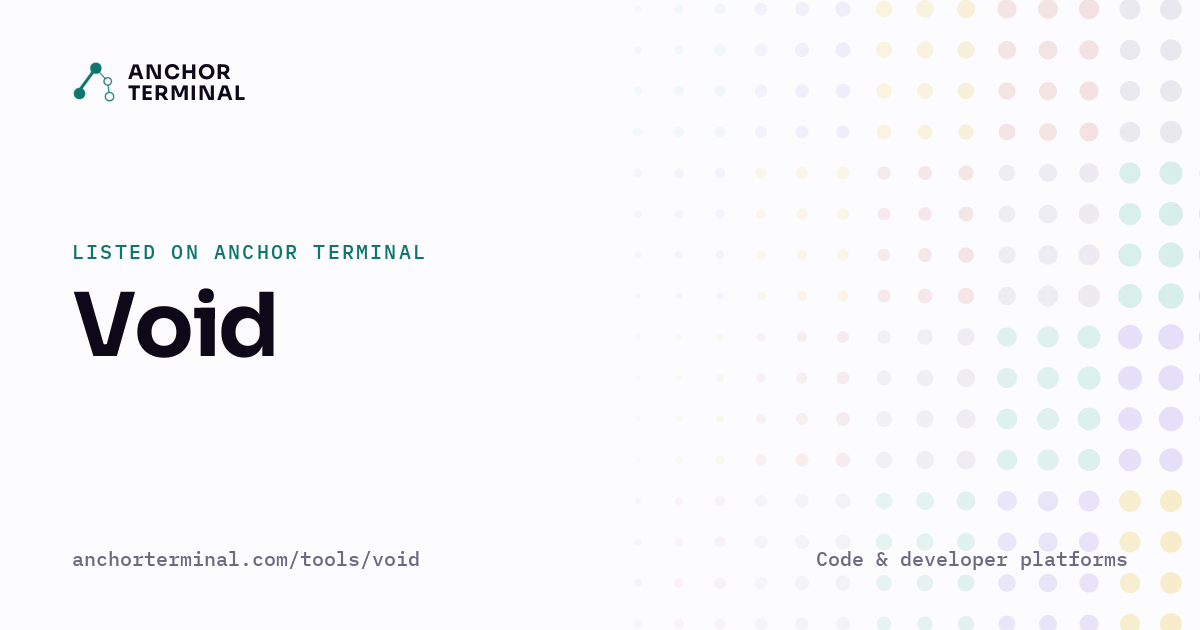 Void, listed on Anchor Terminal, light sharing image