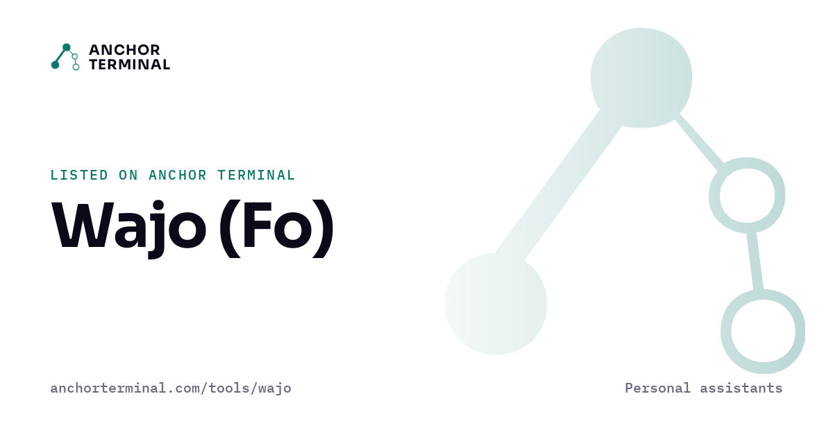Wajo (Fo), listed on Anchor Terminal, light sharing image