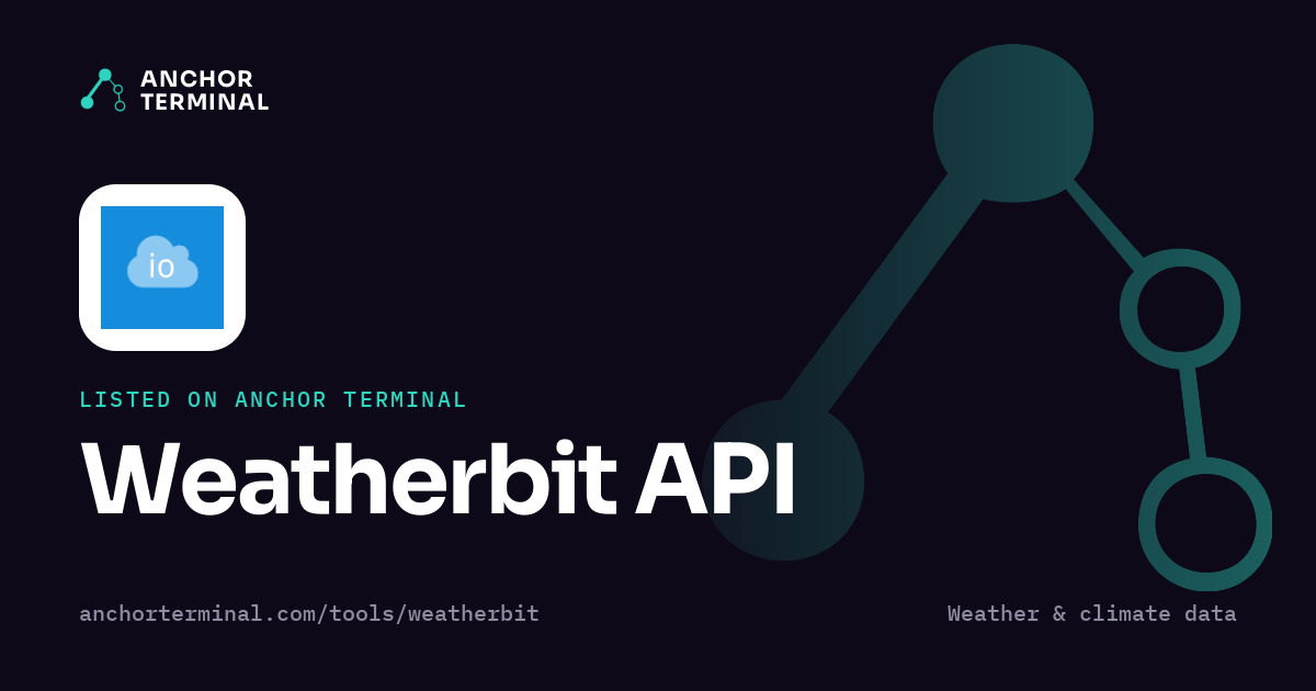Weatherbit API, listed on Anchor Terminal, dark sharing image