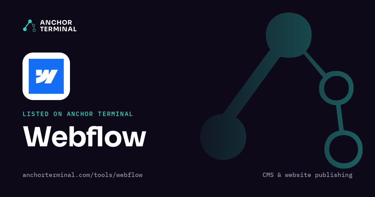 Webflow, listed on Anchor Terminal, dark sharing image