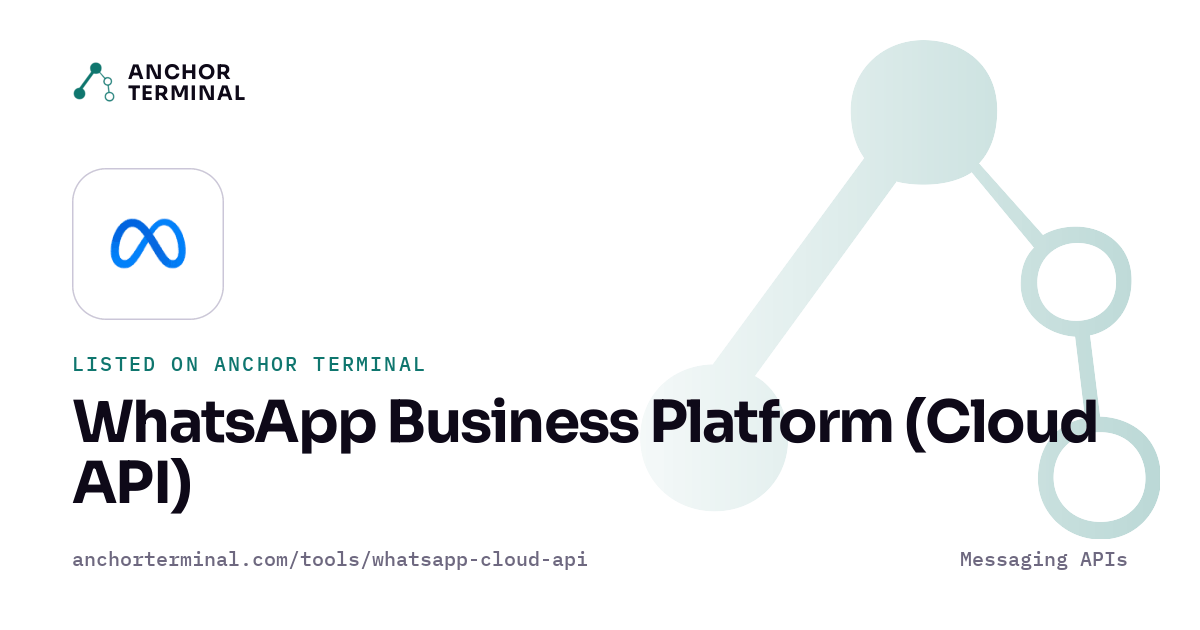WhatsApp Business Platform (Cloud API), listed on Anchor Terminal, light sharing image