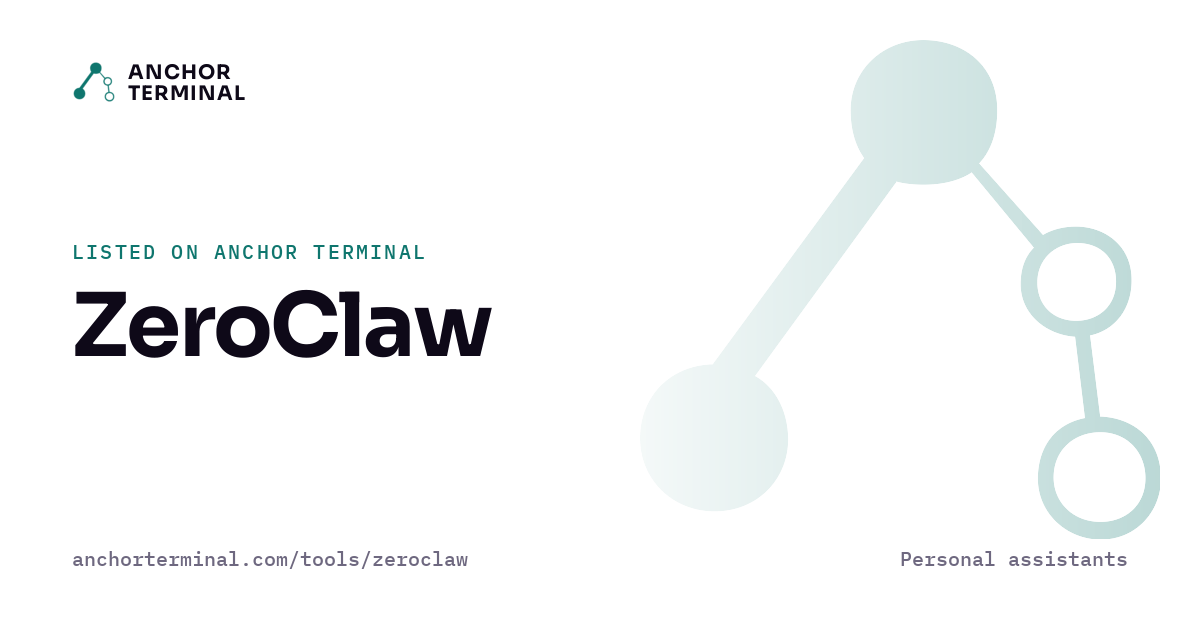 ZeroClaw, listed on Anchor Terminal, light sharing image